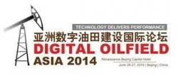 Digital Oilfield Asia 2014, 26th-27th June Beijing China